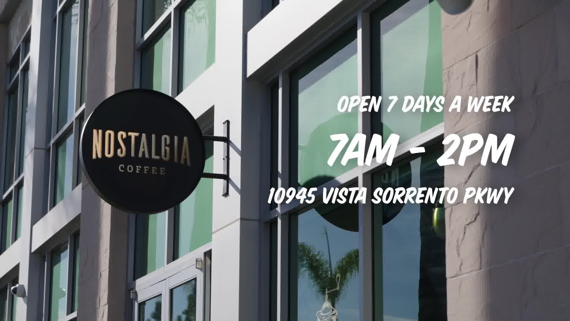 Nostalgia Coffee - Open 7 Days a week - 7am - 2pm - 10945 Vista Sorrento Pkwy