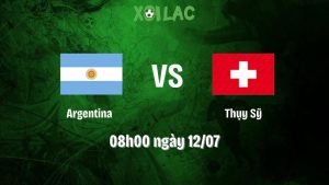 Nhận Định Bóng Đá Argentina Vs Thụy Sỹ