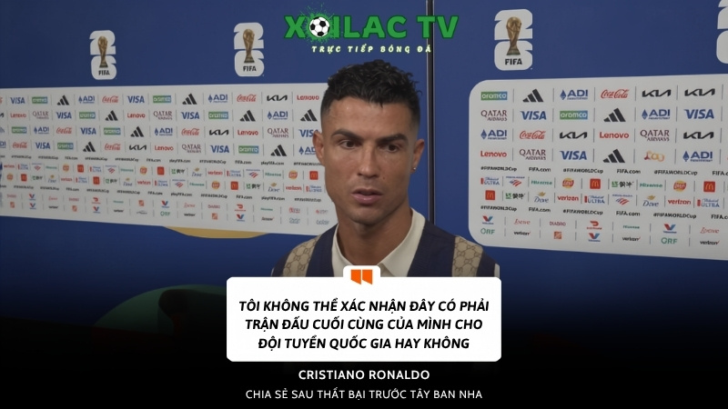 Ronaldo chia sẻ sau trận đấu